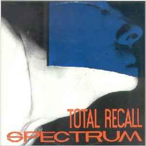 Spectrum - Total Recall album cover