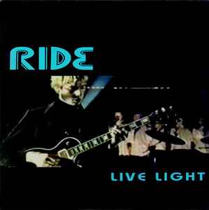 Ride – Live Light (1996, Vinyl) - Discogs