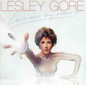 Lesley Gore - Love Me By Name