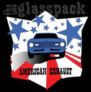 The Glasspack - American Exhaust album cover
