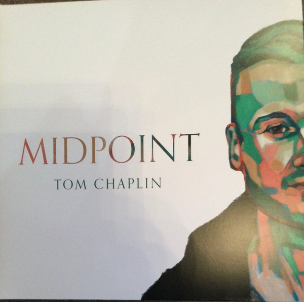 Tom Chaplin – Midpoint (2022