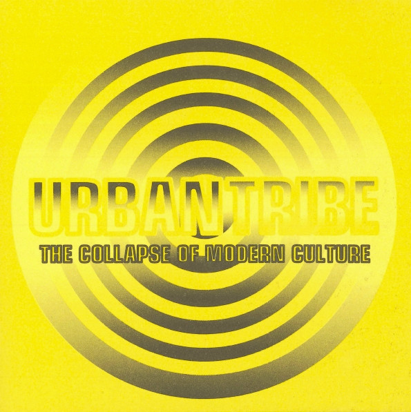 Urban Tribe – The Collapse Of Modern Culture (1998, CD) - Discogs