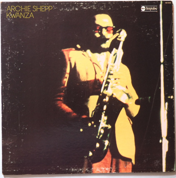 Archie Shepp – Kwanza (2023, 180-gram, Vinyl) - Discogs