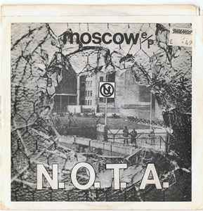 N.O.T.A. - Moscow E/P album cover