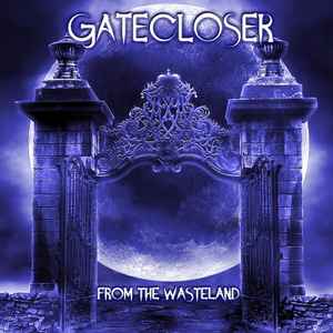 Gatecloser - From The Wasteland album cover
