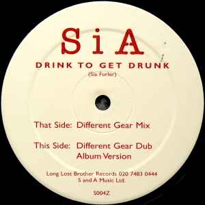 Drink To Get Drunk - SiA