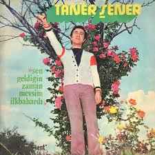 Taner Şener - Sen Geldiğin Zaman Mevsim İlkbahardı album cover