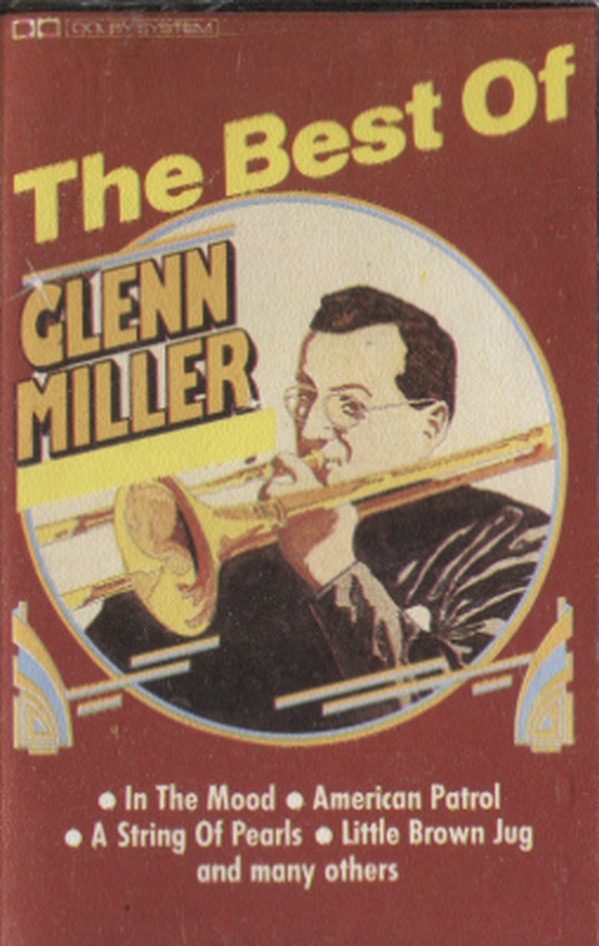 Album herunterladen Glenn Miller And His Orchestra - The Best of Glenn Miller His Orchestra