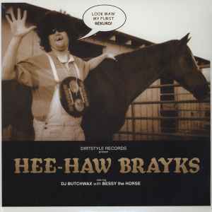 Hee-Haw Brayks - Butchwax