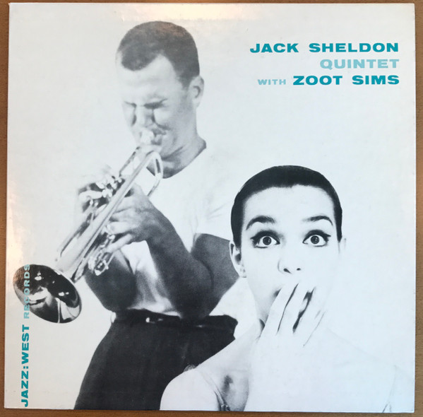 Jack Sheldon Quintet With Zoot Sims