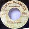 Jerry Abbott - I Want A Little Cowboy / When It Comes To Cowgirls (I Just Can't Say 