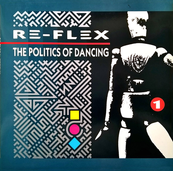 Re-Flex - The Politics of Dancing (1983) LTY3ODcuanBlZw