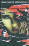 Cover of From Dusk Till Dawn: Music From The Motion Picture, 1997, Cassette