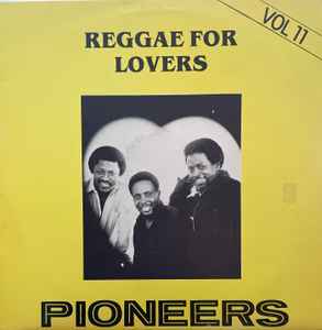 The Pioneers – Reggae For Lovers Vol.2 (Vinyl) - Discogs