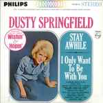 Cover of Stay Awhile - I Only Want To Be With You, 1964-06-00, Vinyl
