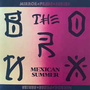 Mexican Summer  - The Bronx