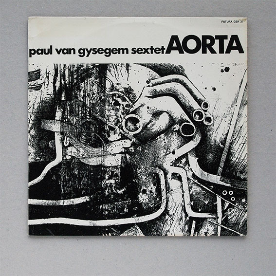 ladda ner album Paul Van Gysegem Sextet - Aorta