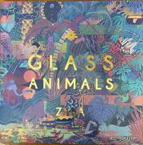 Glass Animals – ZABA (2014, Gatefold, Vinyl) - Discogs