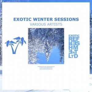 Refkes Xxx Video - Exotic Winter Sessions (2014, File) - Discogs