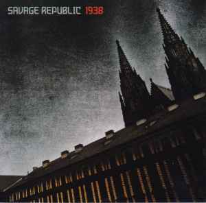 Savage Republic - 1938 album cover