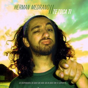 baixar álbum Herman Medrano - Te Toca Ti