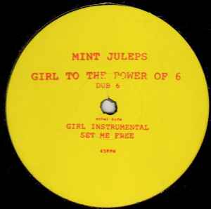 Mint Juleps – Girl To The Power Of 6 (1987, Vinyl) - Discogs