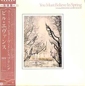 Bill Evans – You Must Believe In Spring (1981, Vinyl) - Discogs