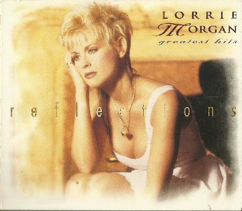 descargar álbum Lorrie Morgan - Greatest Hits REFLECTIONS