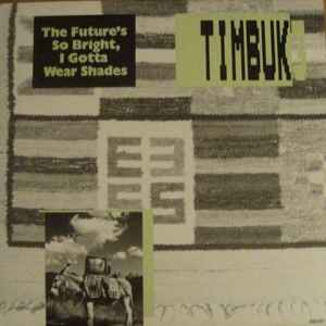 Timbuk 3 - The Future's So Bright 