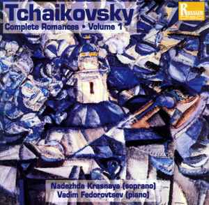 Pyotr Ilyich Tchaikovsky - Complete Romances - Volume 1 album cover