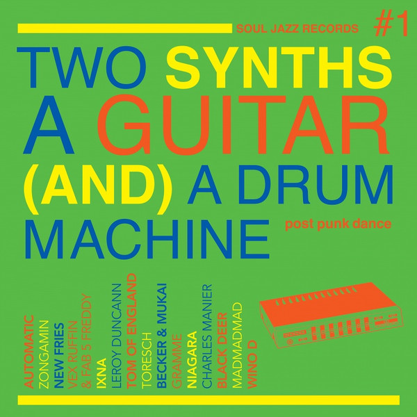 Two Synths A Guitar (And) A Drum Machine #1 (2021, 16bit 44.1kHz