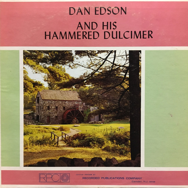 Album herunterladen Dan Edson - Dan Edson And His Hammered Dulcimer
