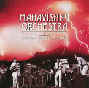 The Lost Trident Sessions - Mahavishnu Orchestra
