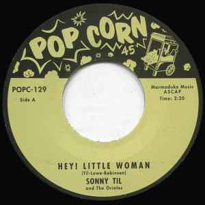 Hey! Little Woman / Sugar Girl - Sonny Til And The Orioles / Sonny Til's Orioles