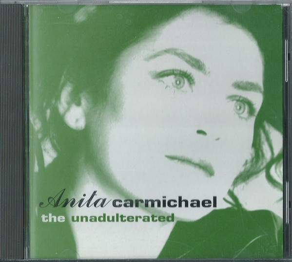 ladda ner album Anita Carmichael - The Unadulterated
