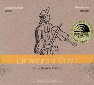 Susanne Scholz (2) - L'immagine di Corelli: 6 Sonate Dell'Opera 5 album cover