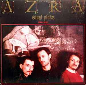 Azra (3) - Singl Ploče 1979-1982