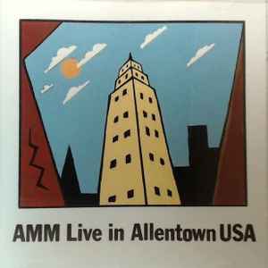 Live In Allentown USA - AMM