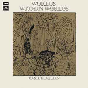 Basil Kirchin - Worlds Within Worlds