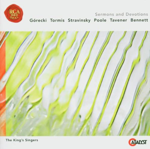 Album herunterladen Górecki Tormis Stravinsky Poole Tavener Bennett The King's Singers - Sermons And Devotions