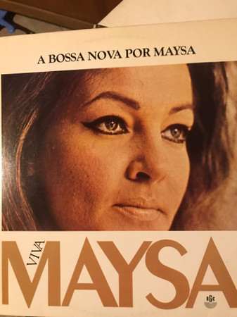 Maysa Matarazzo – A Bossa Nova Por Maysa (1992, Vinyl) - Discogs