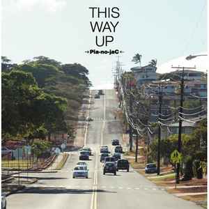 →Pia-no-jaC← – This Way Up (2010, CD) - Discogs