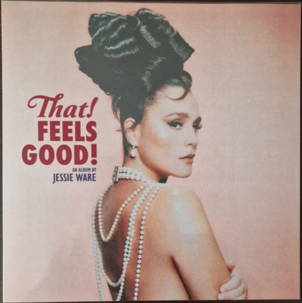 Jessie Ware – That! Feels Good! (2023, Signed, CD) - Discogs