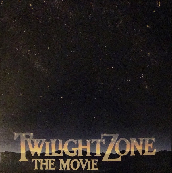Jerry Goldsmith – Twilight Zone - The Movie (Original Sound Track 