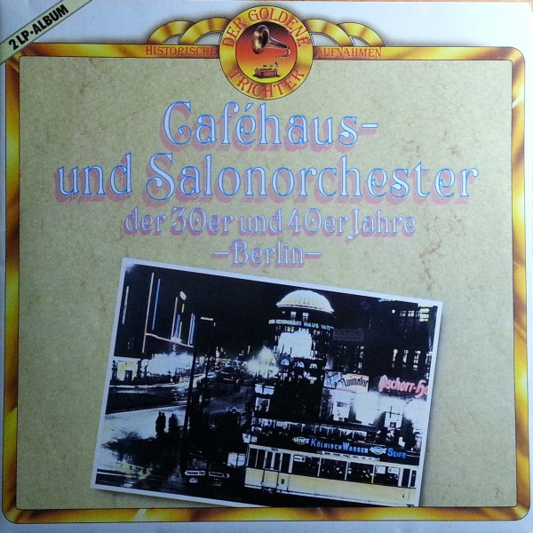 Album herunterladen Various - Caféhaus Und Salonorchester Der 30er Und 40er Jahre Berlin