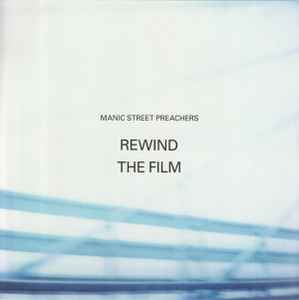 Rewind The Film - Manic Street Preachers
