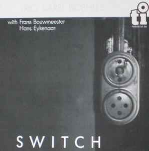 Trio Karel Boehlee – Switch (1984, Vinyl) - Discogs