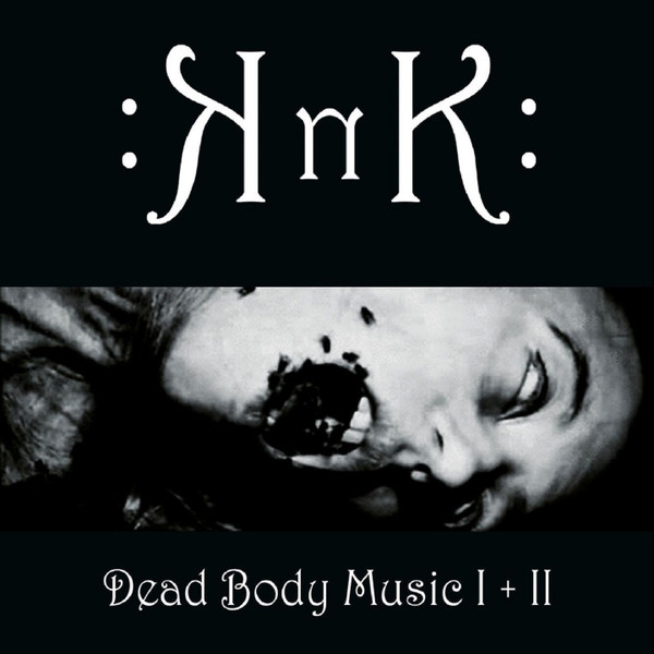 ladda ner album KnK - Dead Body Music I II
