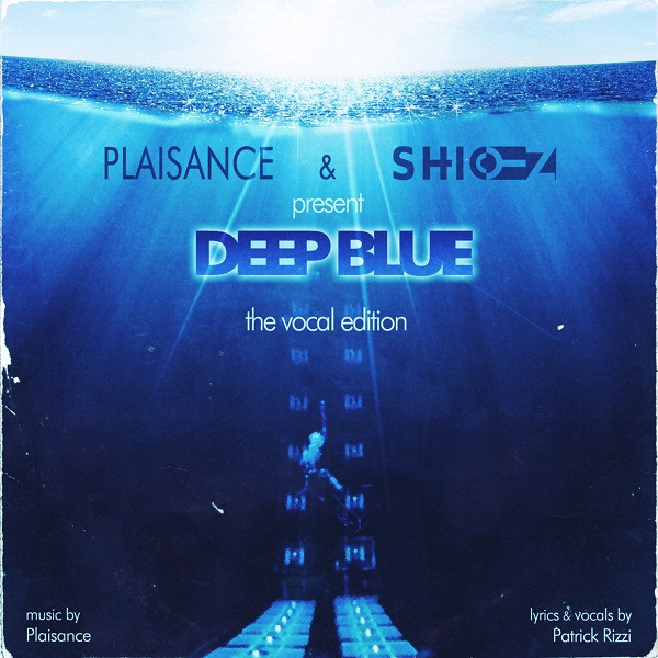 baixar álbum Plaisance & ShioZ - Deep Blue The Vocal Edition