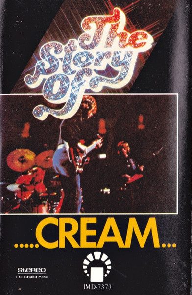 Cream – The Story Of Cream (1978, Vinyl) - Discogs